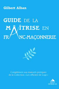 Picture of Guide de la maîtrise en franc-maçonnerie