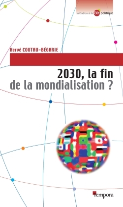 Image de 2030, la fin de la mondialisation ?