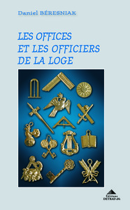 Picture of Les offices et les officiers de la loge