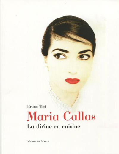 Picture of MARIA CALLAS  LA DIVINE EN CUISINE
