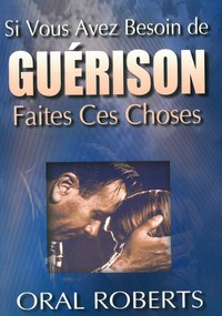 Image de Si vous avez besoin de guérison faites ces choses