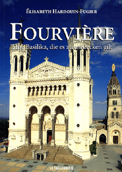 Picture of Fourvière une basilique à découvrir (allemand)