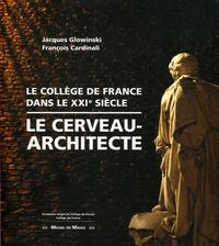 Picture of Le Collège de France dans le XXIè siècle, le cerveau-architecte