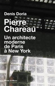 Picture of PIERRE CHAREAU UN ARCHITECTE MODERNE DE PARIS A NEW YORK