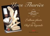 Picture of Yves Thuriès, l'Album de photo d'un Chef de légende