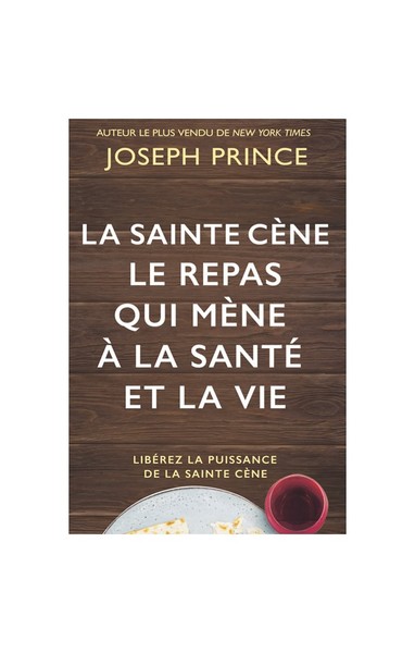 Picture of La Sainte Cène, le repas qui mène à la santé et la vie