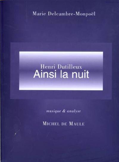 Picture of AINSI LA NUIT -DE DUTILLEUX