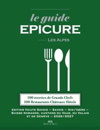 Image de Le guide Epicure - Les Alpes 2026/2027