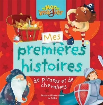Image de MES PREMIERES HISTOIRES DE PIRATES ET DE CHEVALIERS