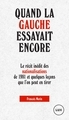 Image de Quand la gauche essayait encore - Le récit inédit des nation