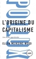 Image de L'origine du capitalisme - Une étude approfondie
