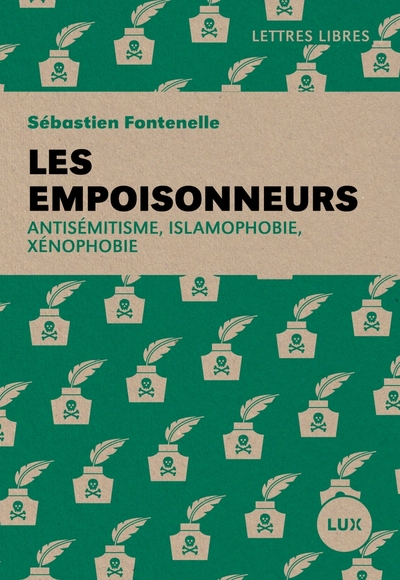 Image de Les empoisonneurs  : antisémitisme, islamophobie, xénophobie