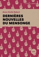 Picture of Dernières nouvelles du mensonge