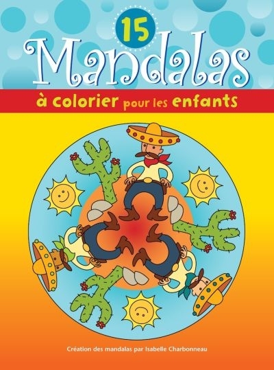 Image de 15 MANDALAS A COLORIER POUR LES ENFANTS