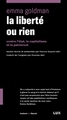 Picture of La liberté ou rien -Contre l'état, le capitalisme et le patr