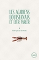 Picture of Les Acadiens louisianais et leur parler