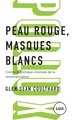 Image de Peau rouge, masques blancs - Contre la politique coloniale d