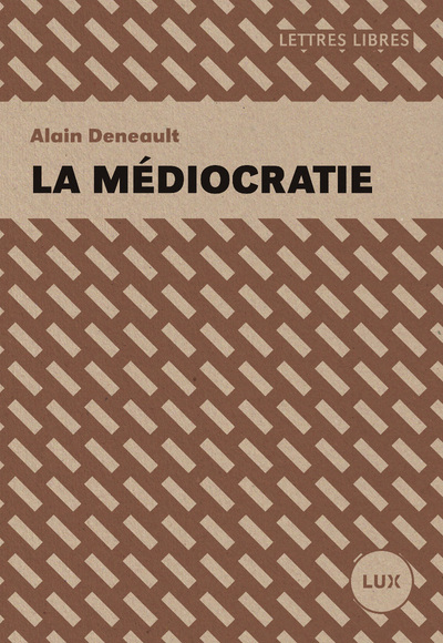 Image de LA MEDIOCRATIE