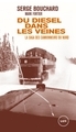 Picture of Du diesel dans les veines - La saga des camionneurs du Nord