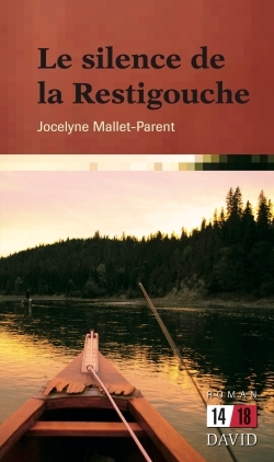 Picture of Le silence de la Restigouche