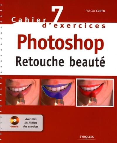 Image de Cahier n° 7 d'exercices Photoshop - Retouche beauté