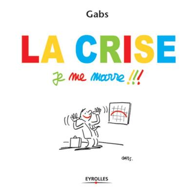 Picture of La crise, je me marre !!!