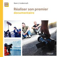 Image de Réaliser son premier documentaire