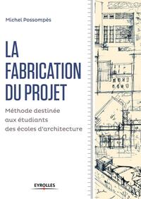 Image de La fabrication du projet