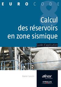 Image de Le calcul des réservoirs en zone sismique