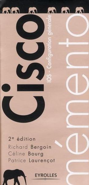 Image de MEMENTO CISCO, 2E EDITION. IOS-CONFIGURATION GENERALE