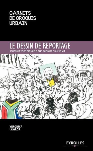 Picture of Le dessin de reportage