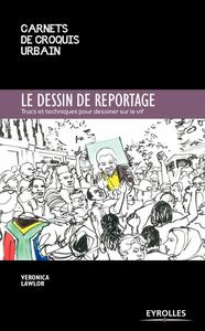 Picture of Le dessin de reportage
