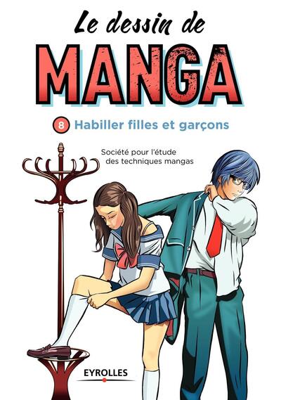 Picture of Le dessin de manga, vol. 8 -  Habiller filles et garçons