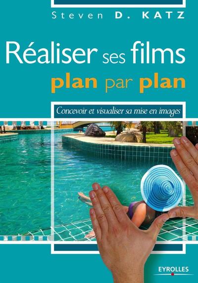 Image de Réaliser ses films plan par plan
