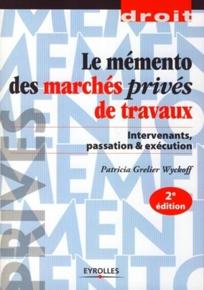 Image de Le mémento des marchés privés de travaux