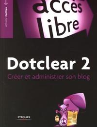 Picture of DOTCLEAR 2. CREER ET ADMINISTRER SON BLOG