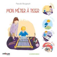 Picture of Mon métier à tisser
