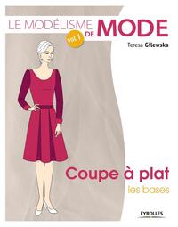 Picture of Le modélisme de mode - Volume 1 - Coupe à plat : Les bases