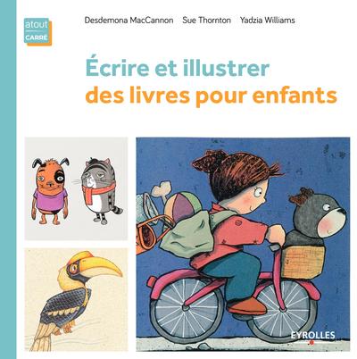 Image de ECRIRE ET ILLUSTRER DES LIVRES POUR ENFANTS