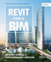 Image de REVIT POUR LE BIM  INITIATION GENERALE ET PERFECTIONNEMENT STRUCTURE