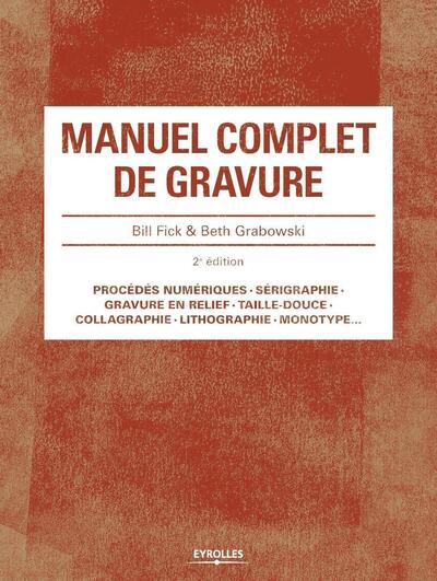 Picture of Manuel complet de gravure 2e édition