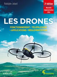 Picture of Les drones fonctionnement, télépilotage, applications, réglementation