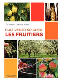 Image de Cultiver et soigner les fruitiers
