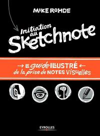 Picture of Initiation au sketchnote - Le guide illustré de la prise de notes visuelles