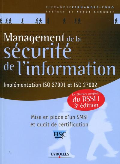 Picture of MANAGEMENT DE LA SECURITE DE L'INFORMATION. IMPLEMENTATION ISO 27001 ET ISO 2700
