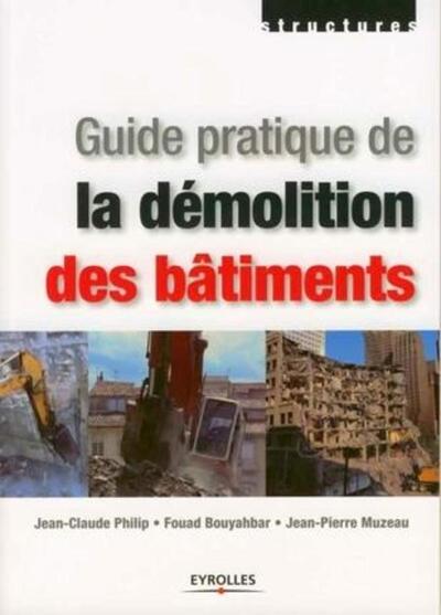 Picture of Guide pratique de la démolition des bâtiments
