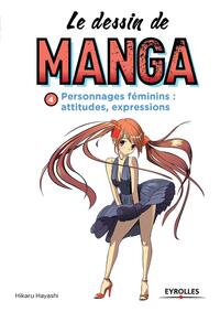 Picture of Le dessin de manga, vol. 4 - Personnages féminins