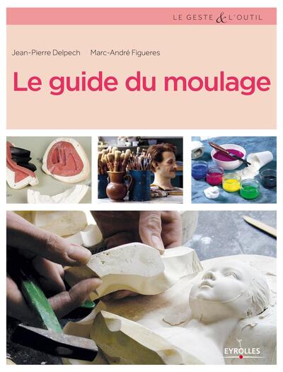 Picture of Le guide du moulage