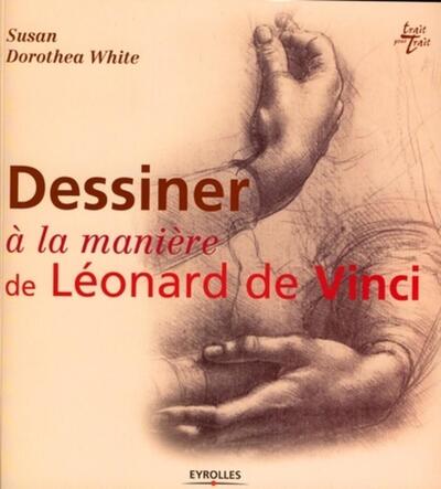 Picture of Dessiner à la manière de Léonard de Vinci