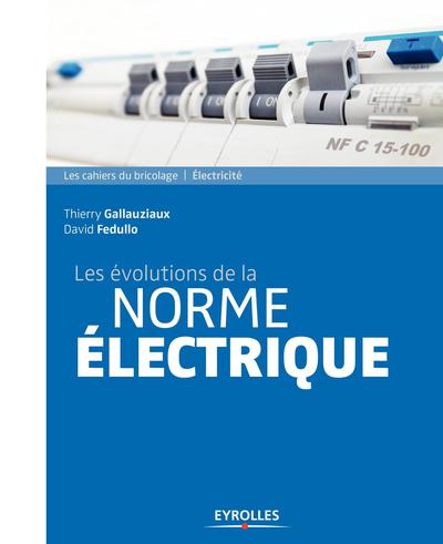 Image de Les évolutions de la norme électrique